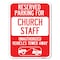 Signmission Reserved Parking for Church Staff Unauthorized Vehicles Towed Away Parking, A-1824-23124 A-1824-23124 - alternate 1